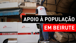 MSF apoia população de Beirute