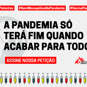 MSF lança abaixo-assinado on-line "Liberem as Patentes na Pandemia"