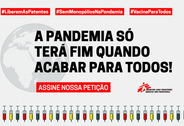 MSF lança abaixo-assinado on-line "Liberem as Patentes na Pandemia"